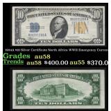1934A $10 Silver Certificate North Africa WWII Eme