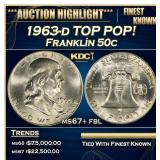 1963-d Franklin Half Dollar TOP POP! 50c ms67+ fbl