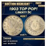 1903 Liberty Nickel TOP POP! 5c ms67+ SEGS