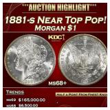 1881-s Morgan Dollar Near Top Pop! $1 ms68+ SEGS