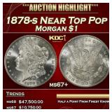 1878-s Morgan Dollar Near Top Pop $1 ms67+ SEGS