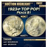 1923-p Peace Dollar TOP POP! $1 ms67+ SEGS