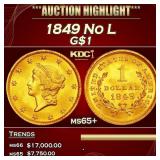 1849 No L Gold Dollar $1 ms65+ SEGS