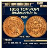 1853 Braided Hair Large Cent TOP POP! 1c ms67 RD S