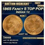 1865 Fancy 5 Indian Cent TOP POP! 1c ms67 rb SEGS