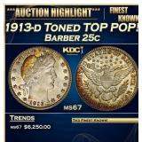 1913-d Barber Quarter Toned TOP POP! 25c ms67 SEGS