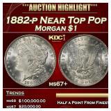 1882-p Morgan Dollar Near Top Pop $1 ms67+ SEGS