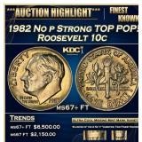 1982 No p Strong Roosevelt Dime TOP POP! 10c ms67+