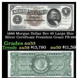 1886 $5 Large Size Silver Certificate Morgan Dolla