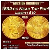 1892-cc Gold Liberty Eagle Near Top Pop! $10 ms63