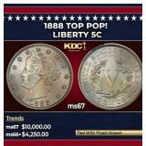1888 Liberty Nickel TOP POP! 5c ms67 SEGS