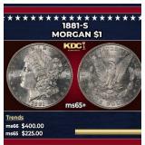 1881-s Morgan Dollar $1 Grades ms65+