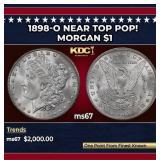 1898-o Morgan Dollar Near Top Pop! $1 ms67 SEGS