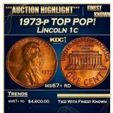 1973-p Lincoln Cent TOP POP! 1c ms67+ rd SEGS