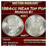 1884-cc Morgan Dollar NEar Top Pop! $1 ms67+ SEGS