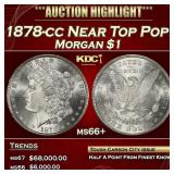 1878-cc Morgan Dollar Near Top Pop! $1 ms66+ SEGS