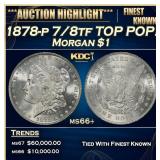 1878-p 7/8tf Morgan Dollar TOP POP! $1 ms66+ SEGS