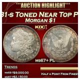 1881-s Morgan Dollar Toned Near Top Pop! $1 ms67+
