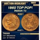 1860 Indian Cent TOP POP! 1c ms67+ SEGS