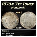 1878-p 7tf Morgan Dollar Toned $1 Grades ms64+