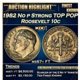 1982 No p Strong Roosevelt Dime TOP POP! 10c ms67+