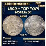 1899-p Morgan Dollar TOP POP! $1 ms67+ SEGS