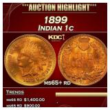 1899 Indian Cent 1c ms65+ rd SEGS