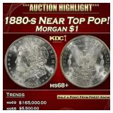 1880-s Morgan Dollar Near Top Pop! $1 ms68+ SEGS