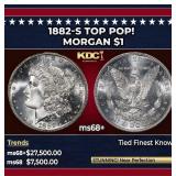 1882-s Morgan Dollar TOP POP! $1 ms68+ SEGS