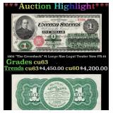 1862 $1 Large Size Legal Tender Note "The Greenbac