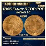 1865 Fancy 5 Indian Cent TOP POP! 1c ms67 rb SEGS