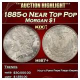 1885-o Morgan Dollar Near Top Pop $1 ms67+ SEGS