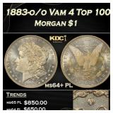 1883-o/o Vam 4 Top 100 Morgan Dollar $1 ms64+ PL S