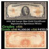 1922 $10 Large Size Gold Certificate Grades vf+ Si