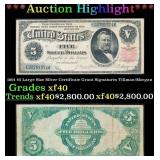 1891 $5 Large Size Silver Certificate Grant Grades