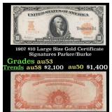 1907 $10 Large Size Gold Certificate Grades Select