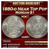 1880-o Morgan Dollar Near Top Pop $1 ms65+ SEGS
