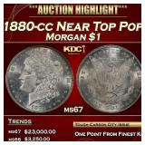 1880-cc Morgan Dollar Near Top Pop $1 ms67 SEGS