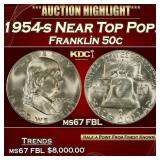 1954-s Franklin Half Dollar Near Top Pop! 50c ms67