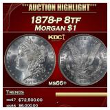 1878-p 8tf Morgan Dollar $1 ms66+ SEGS