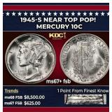 1945-s Mercury Dime Near Top Pop! 10c ms67+ fsb SE