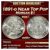 1891-o Morgan Dollar Near Top Pop $1 ms65+ SEGS