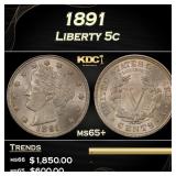 1891 Liberty Nickel 5c ms65+ SEGS