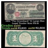 1862 $1 Large Size Legal Tender Note "The Greenbac