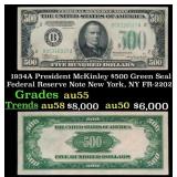 1934A $500 Green Seal Federal Reserve Note Preside