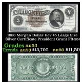 1886 $5 Large Size Silver Certificate Morgan Dolla
