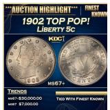 1902 Liberty Nickel TOP POP! 5c ms67+ SEGS