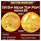1915-p Gold Indian Half Eagle Near Top Pop! $5 ms6