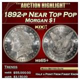 1892-p Morgan Dollar Near Top Pop $1 ms65+ SEGS
