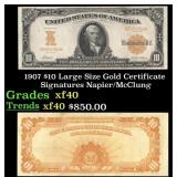 1907 $10 Large Size Gold Certificate Grades xf Sig